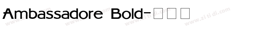 Ambassadore Bold字体转换